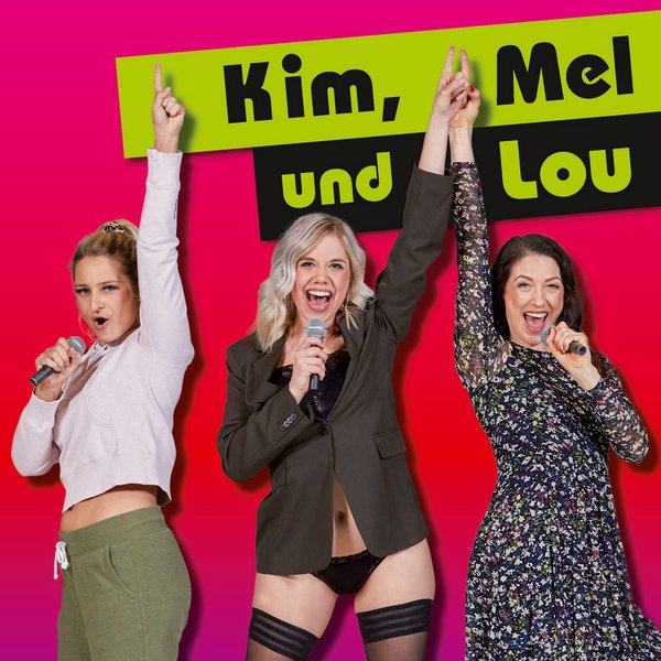 Kim, Mel und Lou